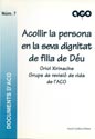 Acollir la persona en la seva dignitat de filla de Déu