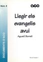 Llegir els evangelis avui