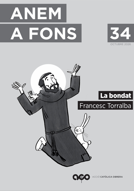 Anem a Fons n. 34: “La bondat”