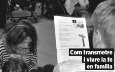 Anem a Fons n. 32: “Com transmetre i viure la fe en família”