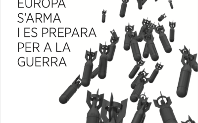 Creixem n. 22: Europa s’arma i es prepara per a la guerra