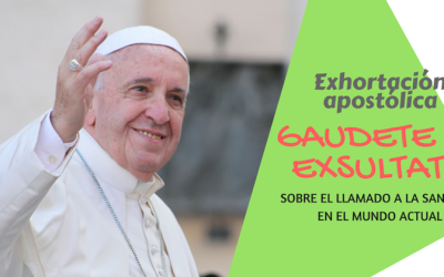 «Gaudete et exsultate!», Alegreu-vos-en i celebreu-ho!